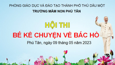 Trường mầm non Phú Tân tổ chức Hội thi “Bé kể chuyện về Bác Hồ”