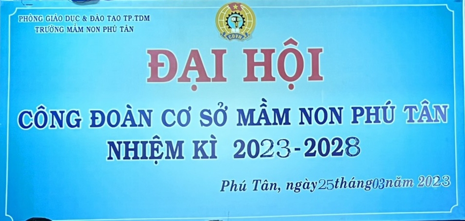 Đại hội Công Đoàn cơ sở Trường Mầm Non Phú Tân, nhiệm kỳ 2023-2028