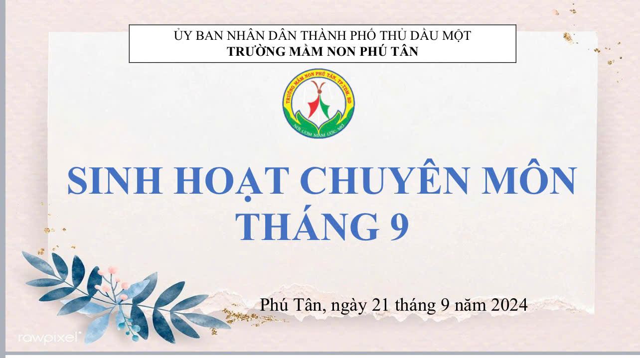 TRƯỜNG MẦM NON PHÚ TÂN TỔ CHỨC SINH HOẠT BỒI DƯỠNG CHUYÊN MÔN CHO ĐỘI NGŨ GIÁO VIÊN, NHÂN VIÊN